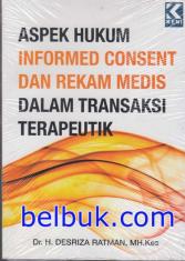 Aspek Hukum Informed Consent dan Rekam Medis dalam Transaksi Terapeutik